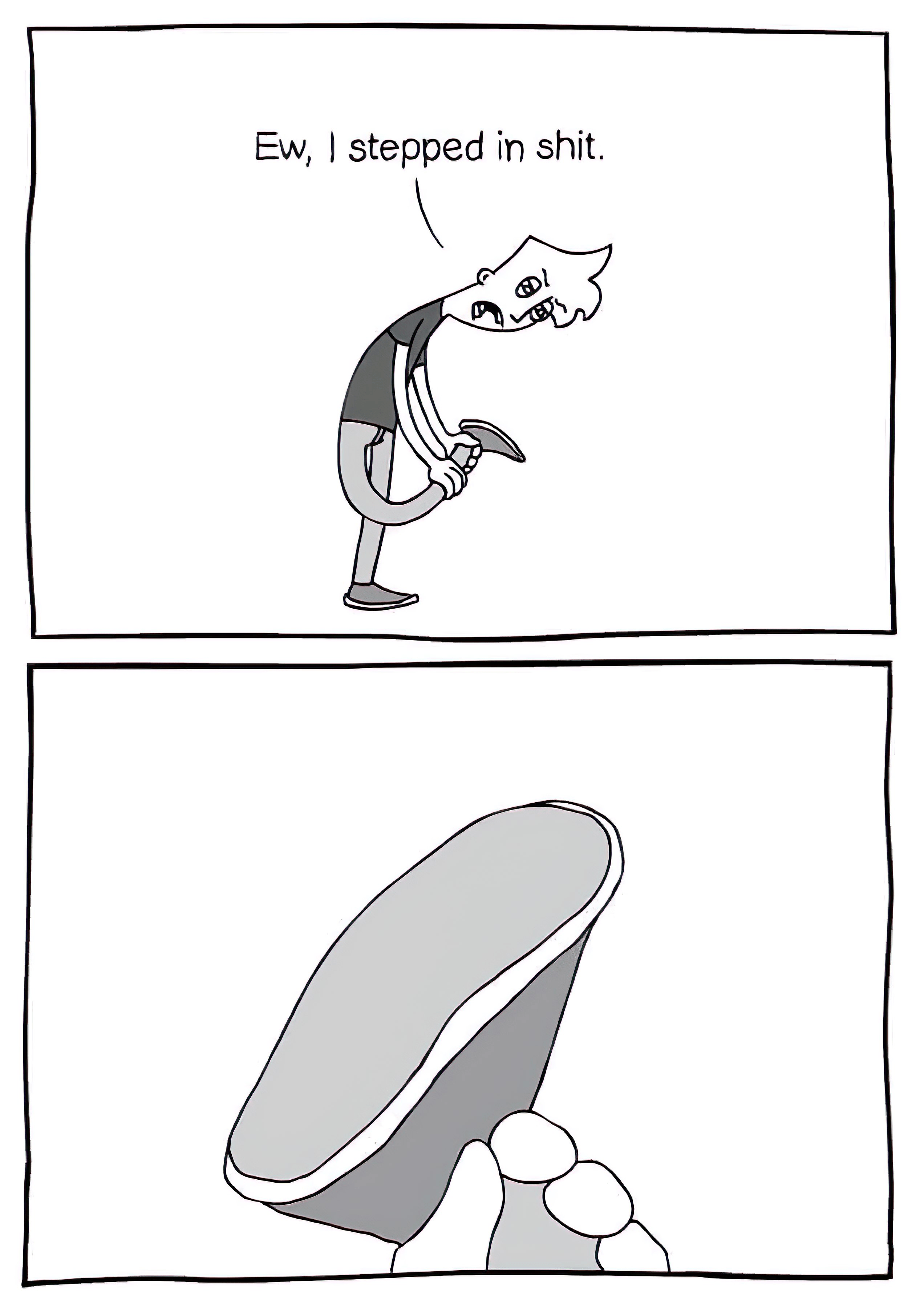 Eh i step on shit
